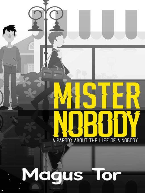 Title details for Mister Nobody by Magus Tor - Wait list